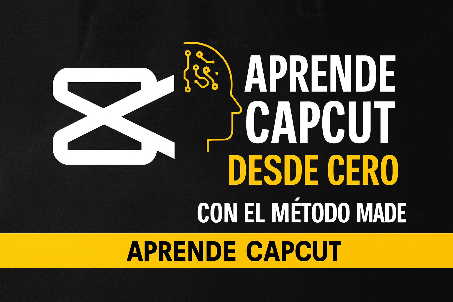 CapCut desde cero con el método MADE